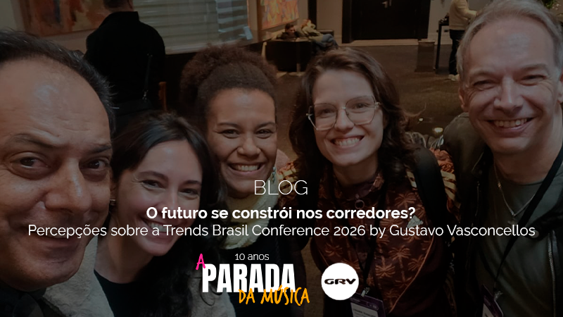 O futuro se constrói nos corredores? Percepções sobre a Trends Brasil Conference 2026 by Gustavo Vasconcellos