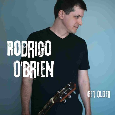 Capa Lançamento Rodrigo O'Brien Get Older_1